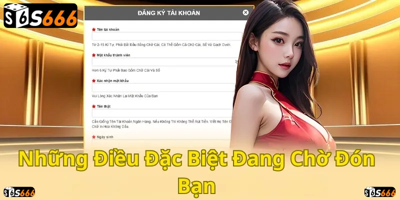 Đăng ký S666 ngay để nhận ưu đãi hấp dẫn